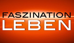 Faszination Leben